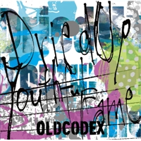 OLDCODEX Dried Up Youthful Fameの画像