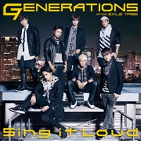 GENERATIONS from EXILE TRIBE Sing it Loudの画像