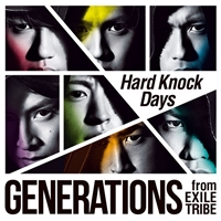 GENERATIONS from EXILE TRIBE Hard Knock Daysの画像