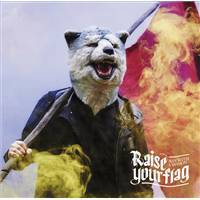 MAN WITH A MISSION Raise your flag (TV size)の画像