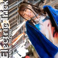 水樹奈々 Electric Trickの画像